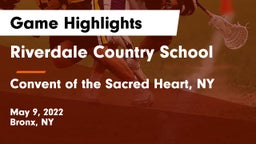 Riverdale Country School vs Convent of the Sacred Heart, NY Game Highlights - May 9, 2022