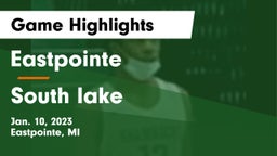 Eastpointe  vs South lake Game Highlights - Jan. 10, 2023