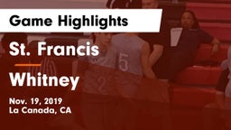 St. Francis  vs Whitney Game Highlights - Nov. 19, 2019