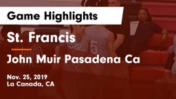 St. Francis  vs John Muir Pasadena Ca Game Highlights - Nov. 25, 2019