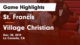 St. Francis  vs Village Christian Game Highlights - Dec. 28, 2019