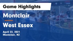 Montclair  vs West Essex  Game Highlights - April 22, 2021