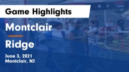 Montclair  vs Ridge  Game Highlights - June 3, 2021