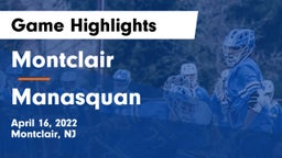 Montclair  vs Manasquan  Game Highlights - April 16, 2022