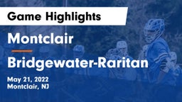 Montclair  vs Bridgewater-Raritan  Game Highlights - May 21, 2022