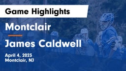 Montclair  vs James Caldwell  Game Highlights - April 4, 2023
