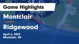 Montclair  vs Ridgewood  Game Highlights - April 6, 2024