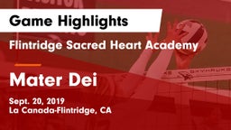 Flintridge Sacred Heart Academy vs Mater Dei  Game Highlights - Sept. 20, 2019