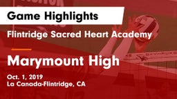 Flintridge Sacred Heart Academy vs Marymount High Game Highlights - Oct. 1, 2019