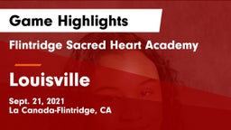 Flintridge Sacred Heart Academy vs Louisville  Game Highlights - Sept. 21, 2021