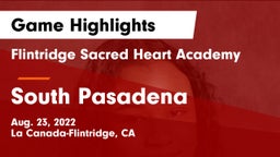 Flintridge Sacred Heart Academy vs South Pasadena  Game Highlights - Aug. 23, 2022