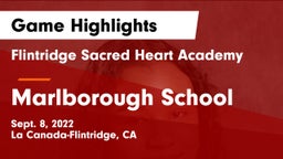 Flintridge Sacred Heart Academy vs Marlborough School Game Highlights - Sept. 8, 2022