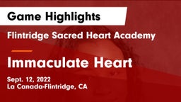 Flintridge Sacred Heart Academy vs Immaculate Heart  Game Highlights - Sept. 12, 2022