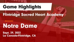 Flintridge Sacred Heart Academy vs Notre Dame  Game Highlights - Sept. 29, 2022