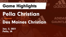 Pella Christian  vs Des Moines Christian  Game Highlights - Jan. 2, 2021