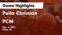 Pella Christian  vs PCM  Game Highlights - Dec. 6, 2021