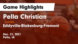 Pella Christian  vs Eddyville-Blakesburg-Fremont Game Highlights - Dec. 21, 2021