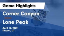 Corner Canyon  vs Lone Peak  Game Highlights - April 12, 2022