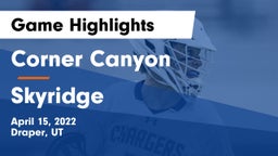 Corner Canyon  vs Skyridge Game Highlights - April 15, 2022