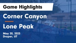 Corner Canyon  vs Lone Peak  Game Highlights - May 20, 2023