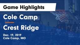 Cole Camp  vs Crest Ridge  Game Highlights - Dec. 19, 2019