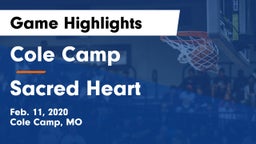 Cole Camp  vs Sacred Heart  Game Highlights - Feb. 11, 2020