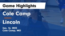Cole Camp  vs Lincoln  Game Highlights - Jan. 16, 2023