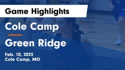 Cole Camp  vs Green Ridge  Game Highlights - Feb. 10, 2023
