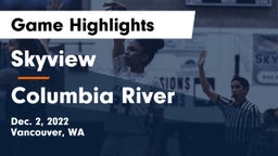 Skyview  vs Columbia River  Game Highlights - Dec. 2, 2022
