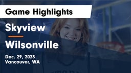 Skyview  vs Wilsonville Game Highlights - Dec. 29, 2023