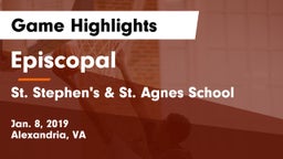 Episcopal  vs St. Stephen's & St. Agnes School Game Highlights - Jan. 8, 2019