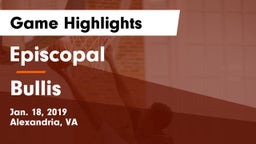 Episcopal  vs Bullis  Game Highlights - Jan. 18, 2019
