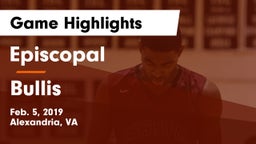 Episcopal  vs Bullis  Game Highlights - Feb. 5, 2019