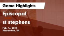 Episcopal  vs st stephens Game Highlights - Feb. 16, 2019