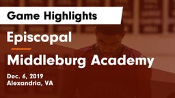 Episcopal  vs Middleburg Academy Game Highlights - Dec. 6, 2019