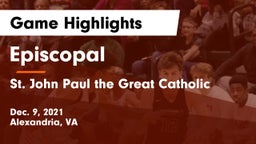 Episcopal  vs  St. John Paul the Great Catholic  Game Highlights - Dec. 9, 2021