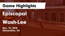 Episcopal  vs Wash-Lee Game Highlights - Dec. 15, 2018