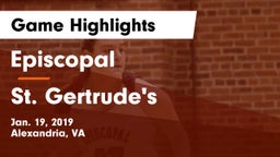 Episcopal  vs St. Gertrude's Game Highlights - Jan. 19, 2019