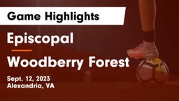 Episcopal  vs Woodberry Forest  Game Highlights - Sept. 12, 2023
