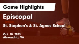 Episcopal  vs St. Stephen's & St. Agnes School Game Highlights - Oct. 10, 2023