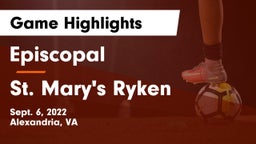 Episcopal  vs St. Mary's Ryken  Game Highlights - Sept. 6, 2022