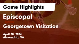 Episcopal  vs Georgetown Visitation Game Highlights - April 30, 2024