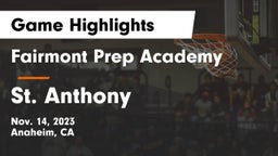 Fairmont Prep Academy vs St. Anthony  Game Highlights - Nov. 14, 2023