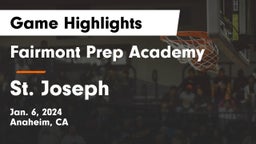 Fairmont Prep Academy vs St. Joseph  Game Highlights - Jan. 6, 2024