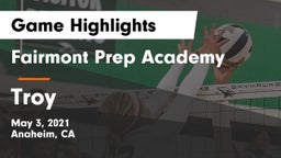 Fairmont Prep Academy vs Troy  Game Highlights - May 3, 2021