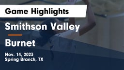 Smithson Valley  vs Burnet  Game Highlights - Nov. 14, 2023