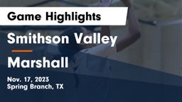 Smithson Valley  vs Marshall  Game Highlights - Nov. 17, 2023