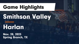 Smithson Valley  vs Harlan  Game Highlights - Nov. 28, 2023