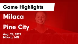 Milaca  vs Pine City  Game Highlights - Aug. 26, 2022