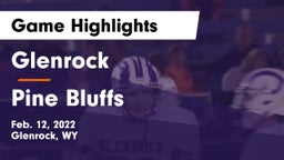 Glenrock  vs Pine Bluffs  Game Highlights - Feb. 12, 2022